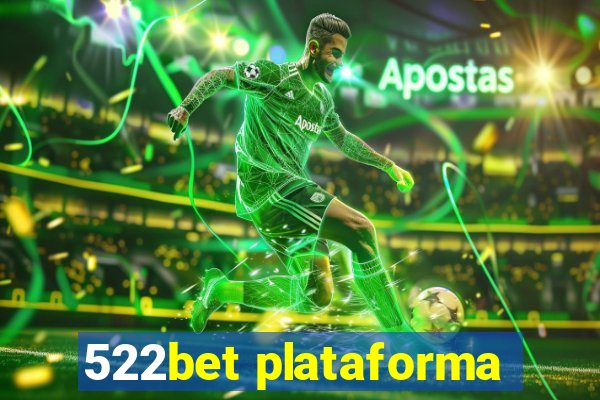 522bet plataforma